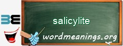 WordMeaning blackboard for salicylite